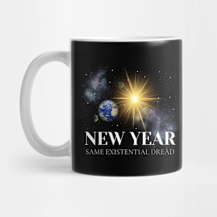 Happy New Year - Same Existential Dread Mug